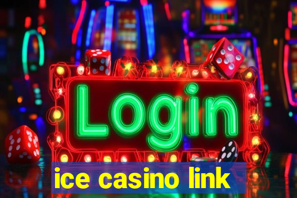 ice casino link