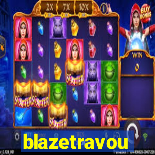 blazetravou