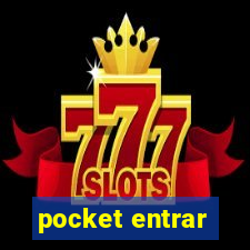 pocket entrar