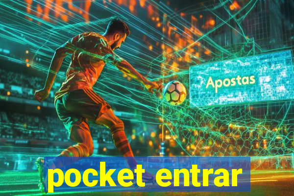 pocket entrar