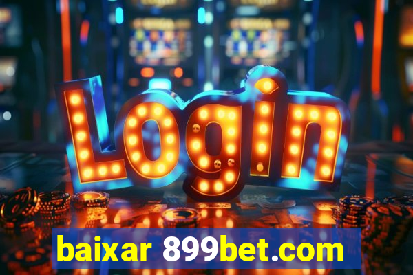 baixar 899bet.com