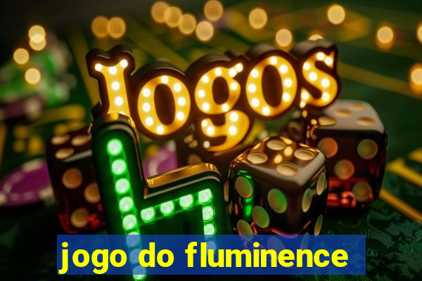 jogo do fluminence