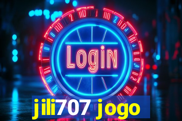 jili707 jogo