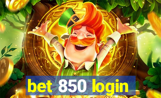 bet 850 login