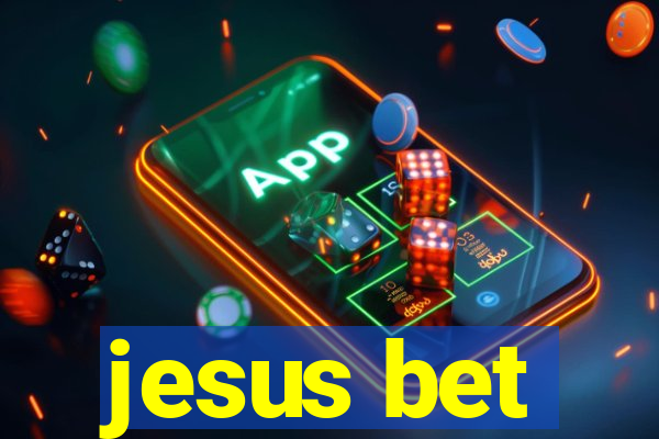 jesus bet