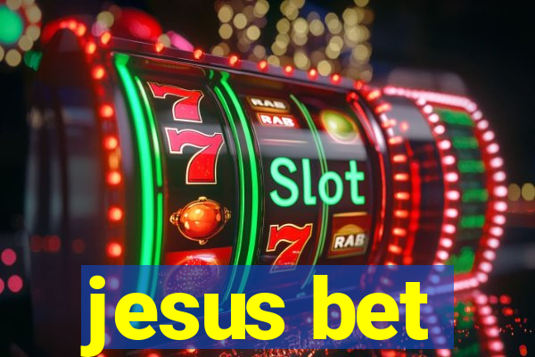 jesus bet