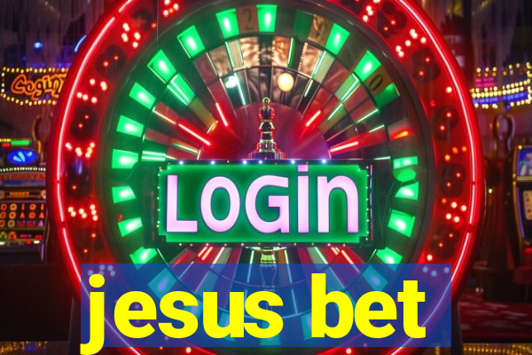 jesus bet