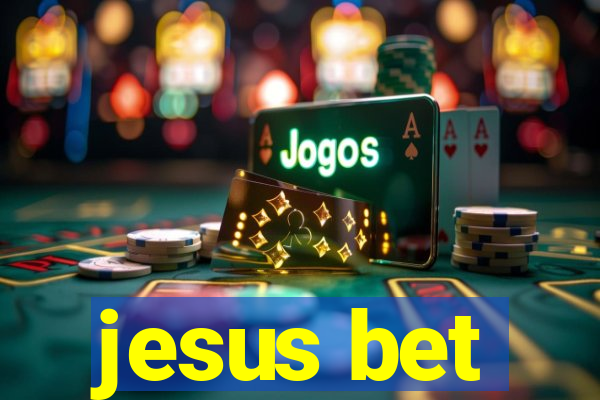 jesus bet