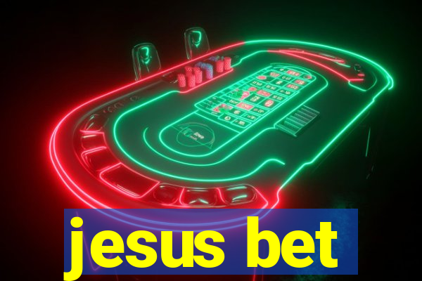 jesus bet