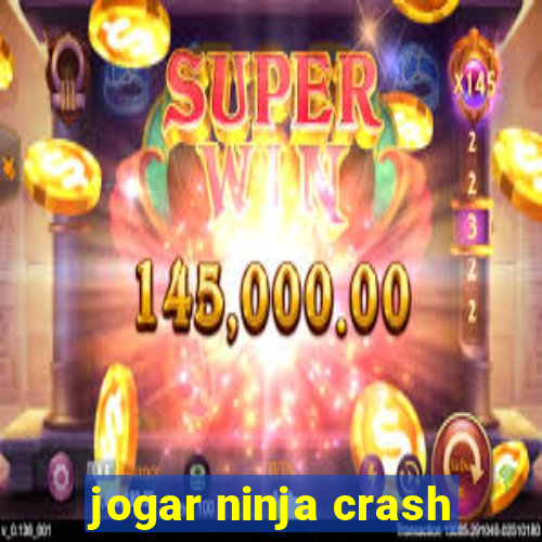 jogar ninja crash