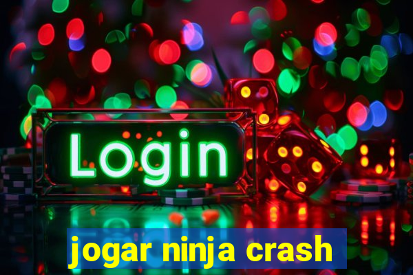 jogar ninja crash