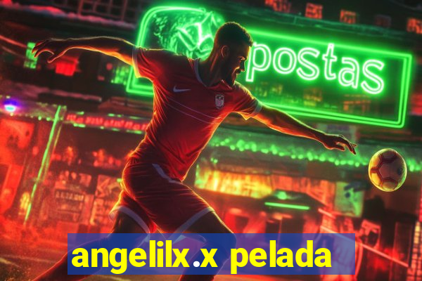 angelilx.x pelada