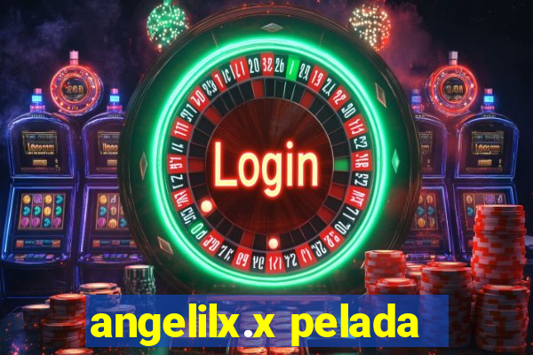 angelilx.x pelada