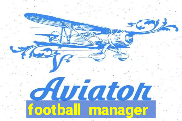 football manager 2024 crack