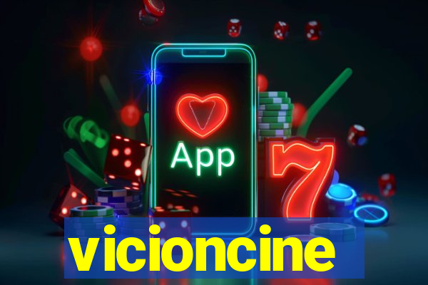 vicioncine