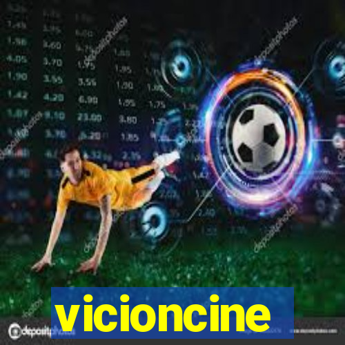 vicioncine