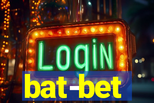 bat-bet