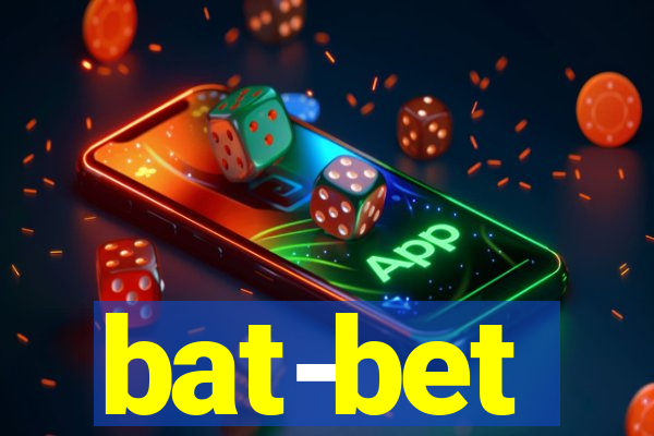 bat-bet