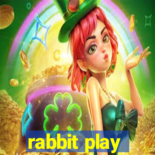 rabbit play