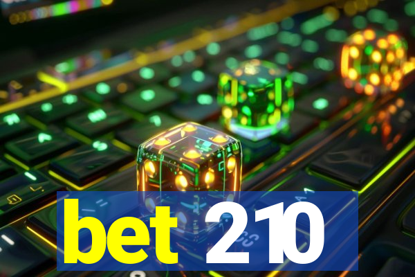 bet 210