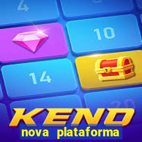 nova plataforma pagando muito