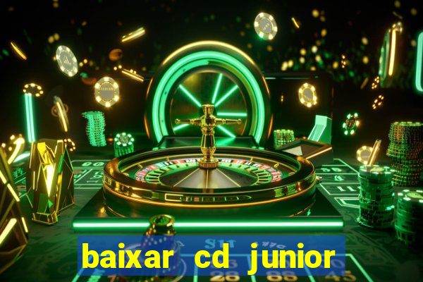 baixar cd junior marques 2024