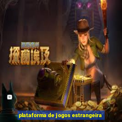 plataforma de jogos estrangeira