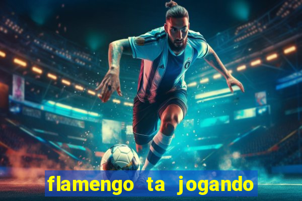 flamengo ta jogando em qual canal