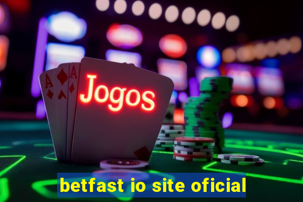 betfast io site oficial