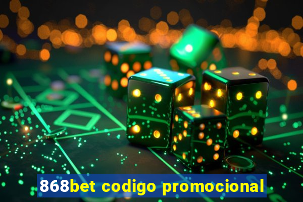 868bet codigo promocional