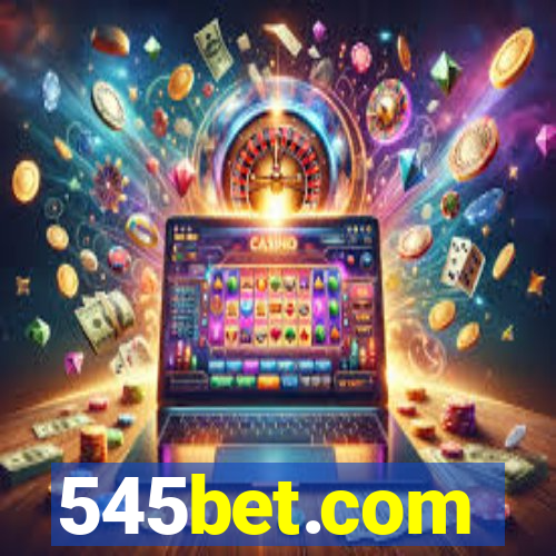 545bet.com