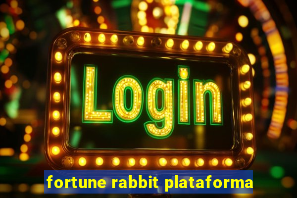 fortune rabbit plataforma