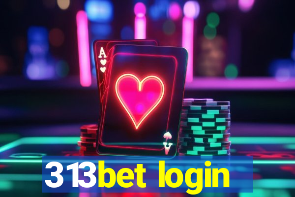 313bet login