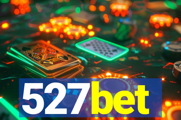 527bet