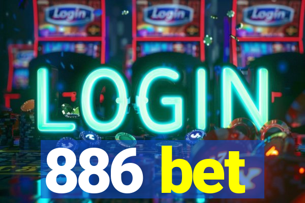 886 bet