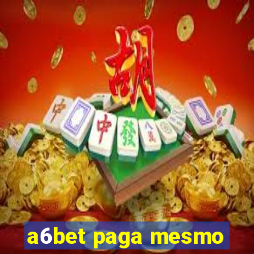 a6bet paga mesmo