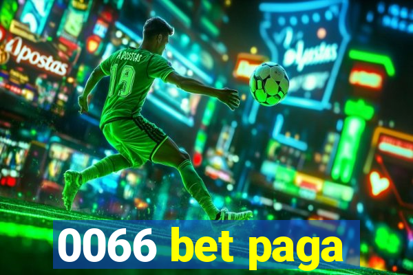 0066 bet paga