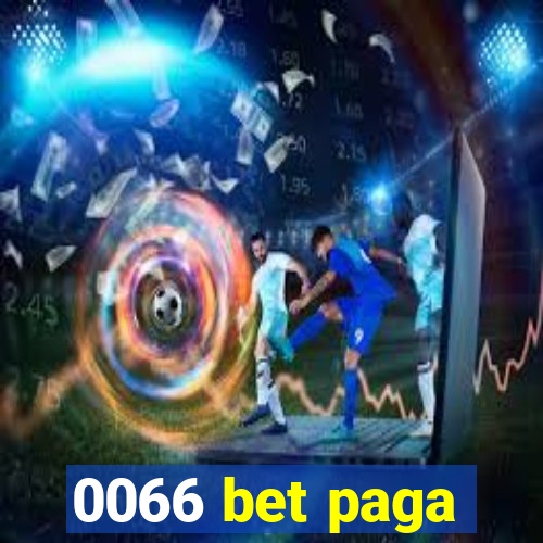 0066 bet paga