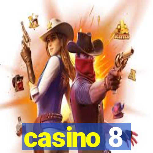 casino 8