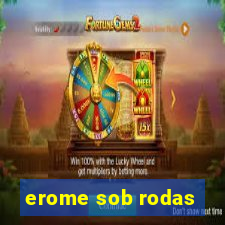 erome sob rodas