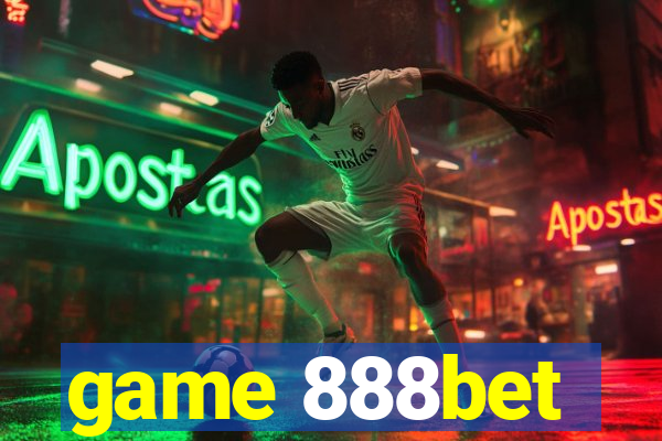 game 888bet