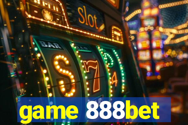 game 888bet