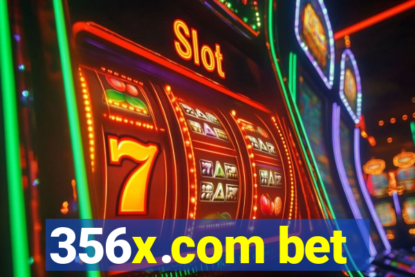 356x.com bet