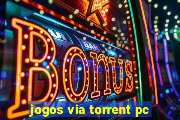 jogos via torrent pc