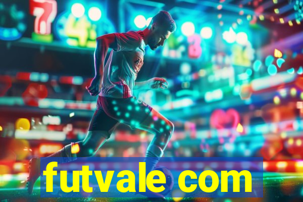 futvale com