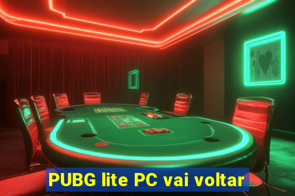 PUBG lite PC vai voltar