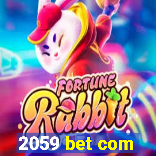 2059 bet com