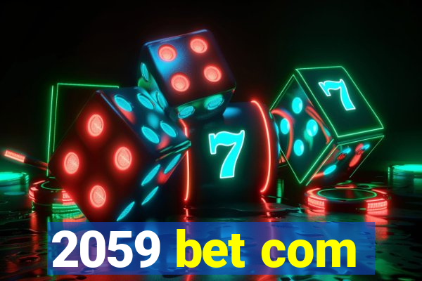 2059 bet com