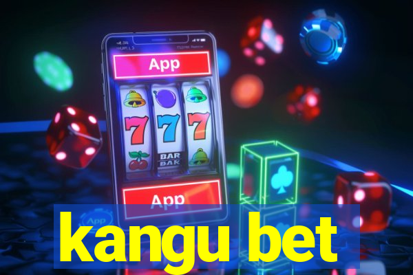 kangu bet