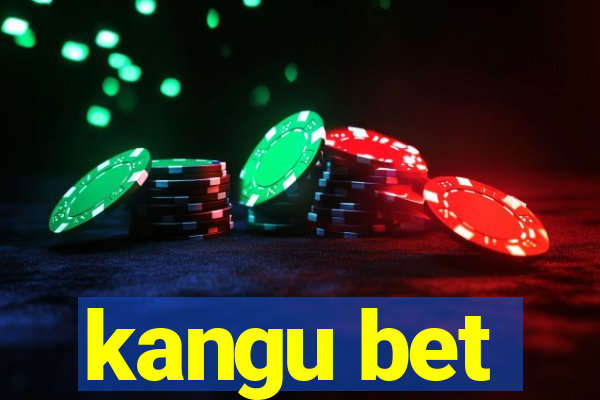 kangu bet